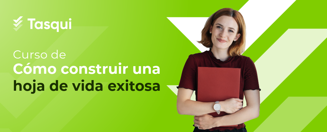 Bienvenida al microcurso como construir una hoja de vida exitosa
